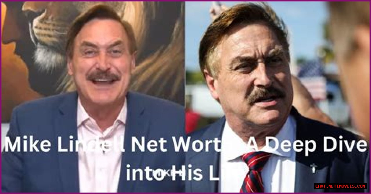 Mike Lindell Net Worth 2024: A Deep Dive Into His Financial Journey